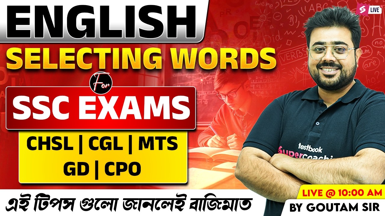 SSC English Selecting Words | CHSL CGL MTS GD CPO 2026 | SSC English Classes by Goutam Sir