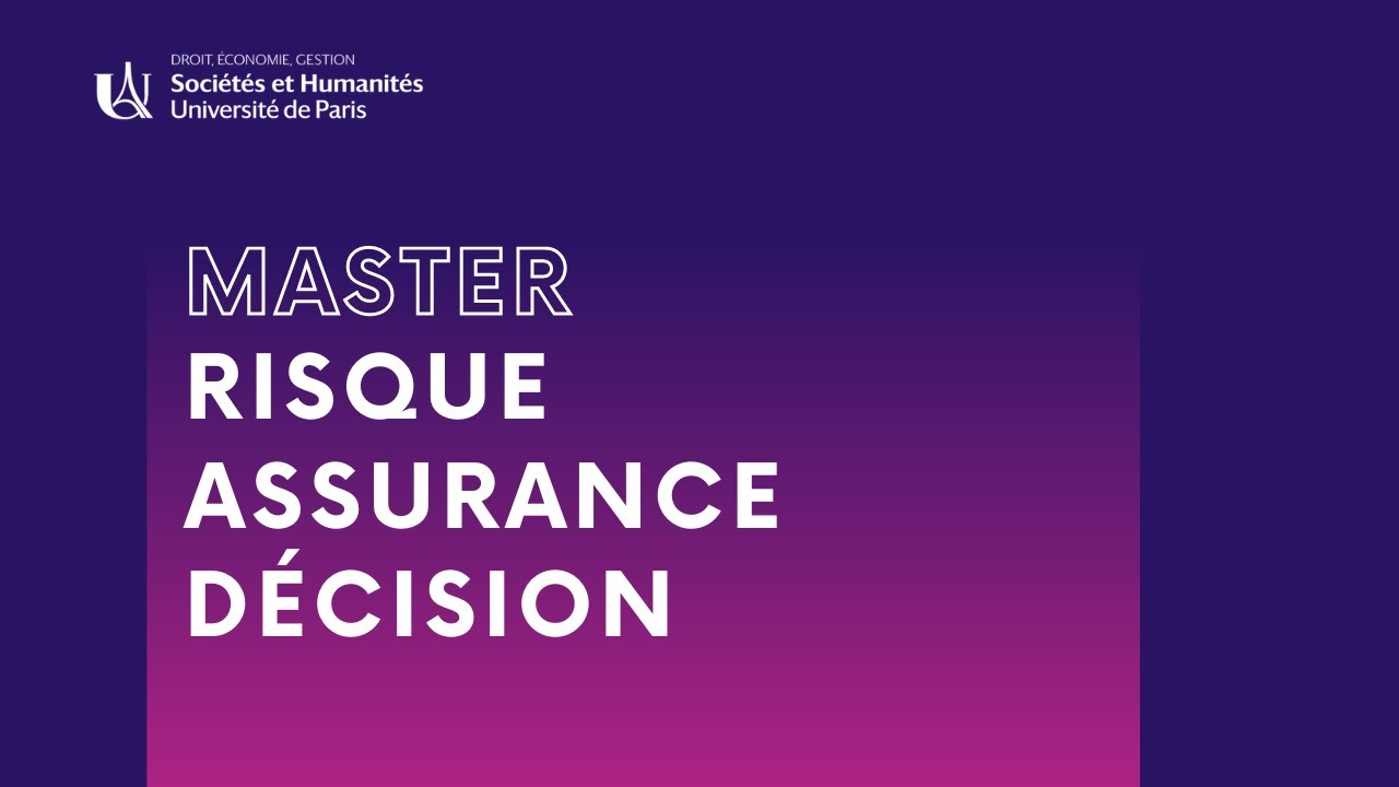Master Risque, Assurance, Décision