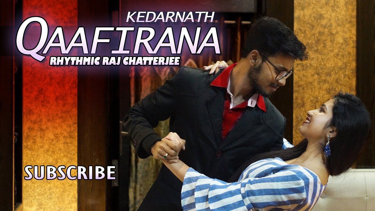 Qaafirana | Kedarnath | Sushant Singh Rajput | Rhythmic Raj Chatterjee