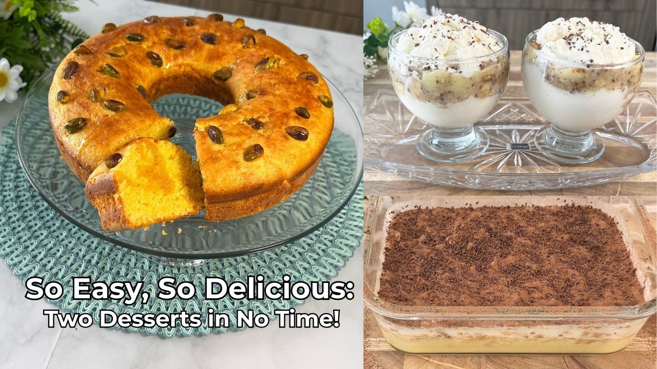 2 Effortless Desserts: Quick, Easy, & Delicious!