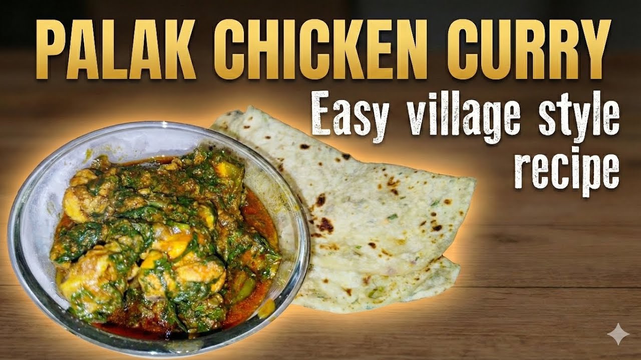 Palak chicken curry village style recipe || పాలకూర చికెన్ కర్రి || Easy Indian recipes
