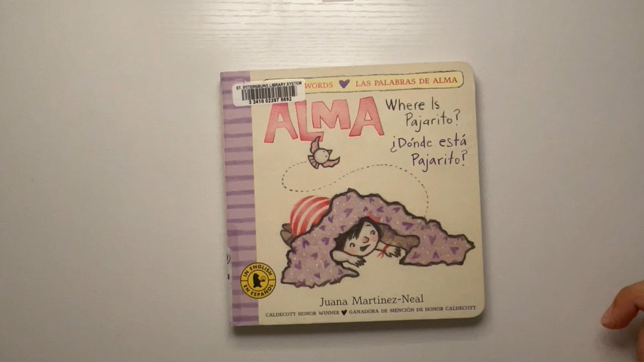 Vamos a Leer (BILINGUAL) - Alma, ¿Dónde está Pajarito? / Where Is Pajarito?