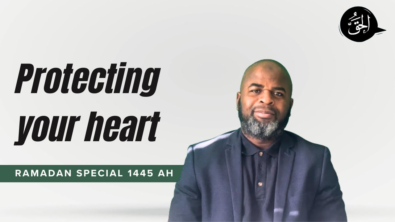 A SOUND HEART IN RAMADAN & BEYOND