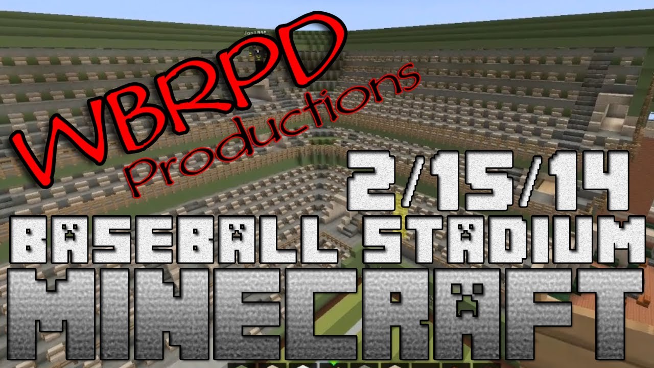 Minecraft Stadium 2/15/14 