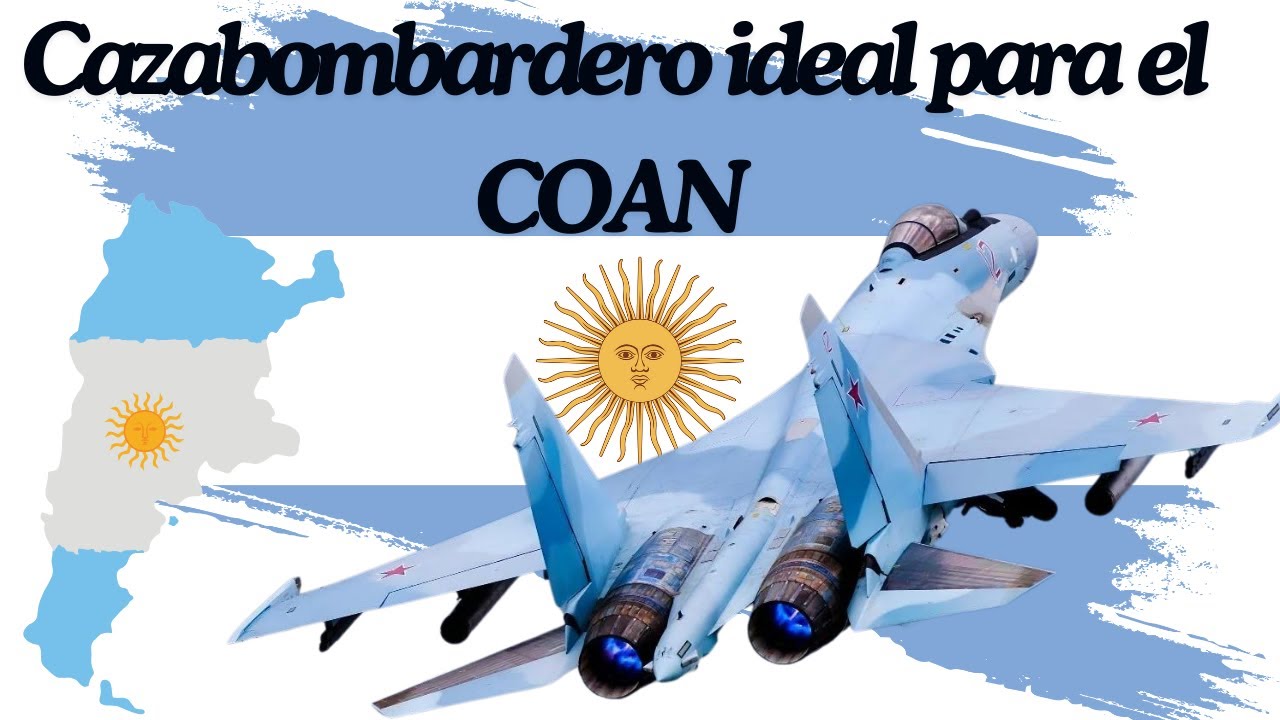 ¿CUAL ES EL CAZA IDEAL PARA EL COAN DE LA ARMADA ARGENTINA?