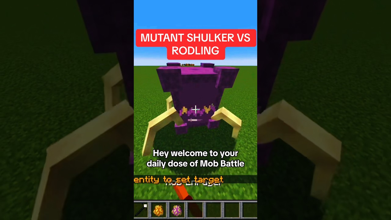 MUTANT SHULKER VS RODLING
