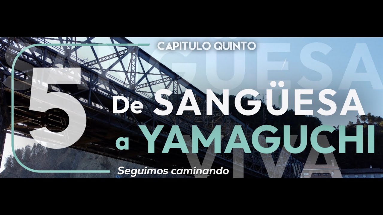 De Sangüesa a Yamaguchi