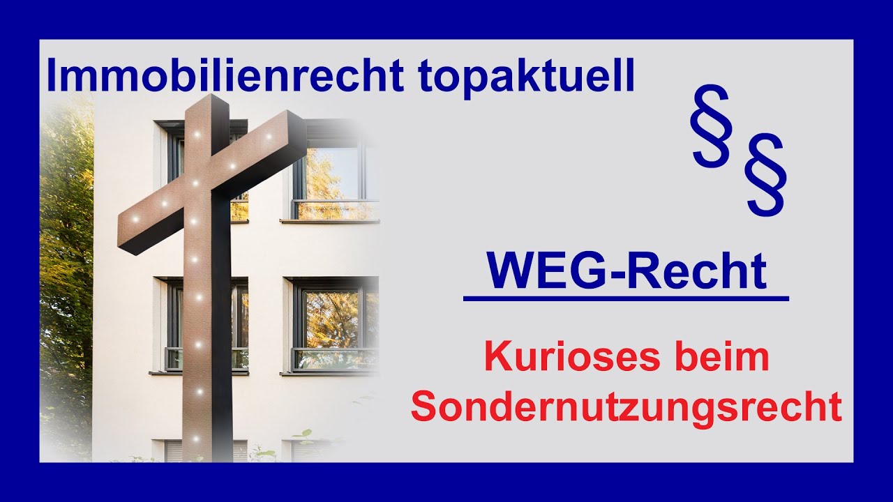 Kurioses aus dem Wohnungseigentumsrecht - Gartengestaltung und Sondernutzungsrecht | Tutorial