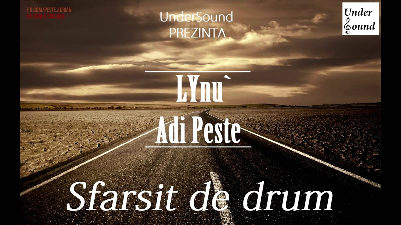 Adi Peste feat. LYnu` - Sfarsit de drum (Official Single)