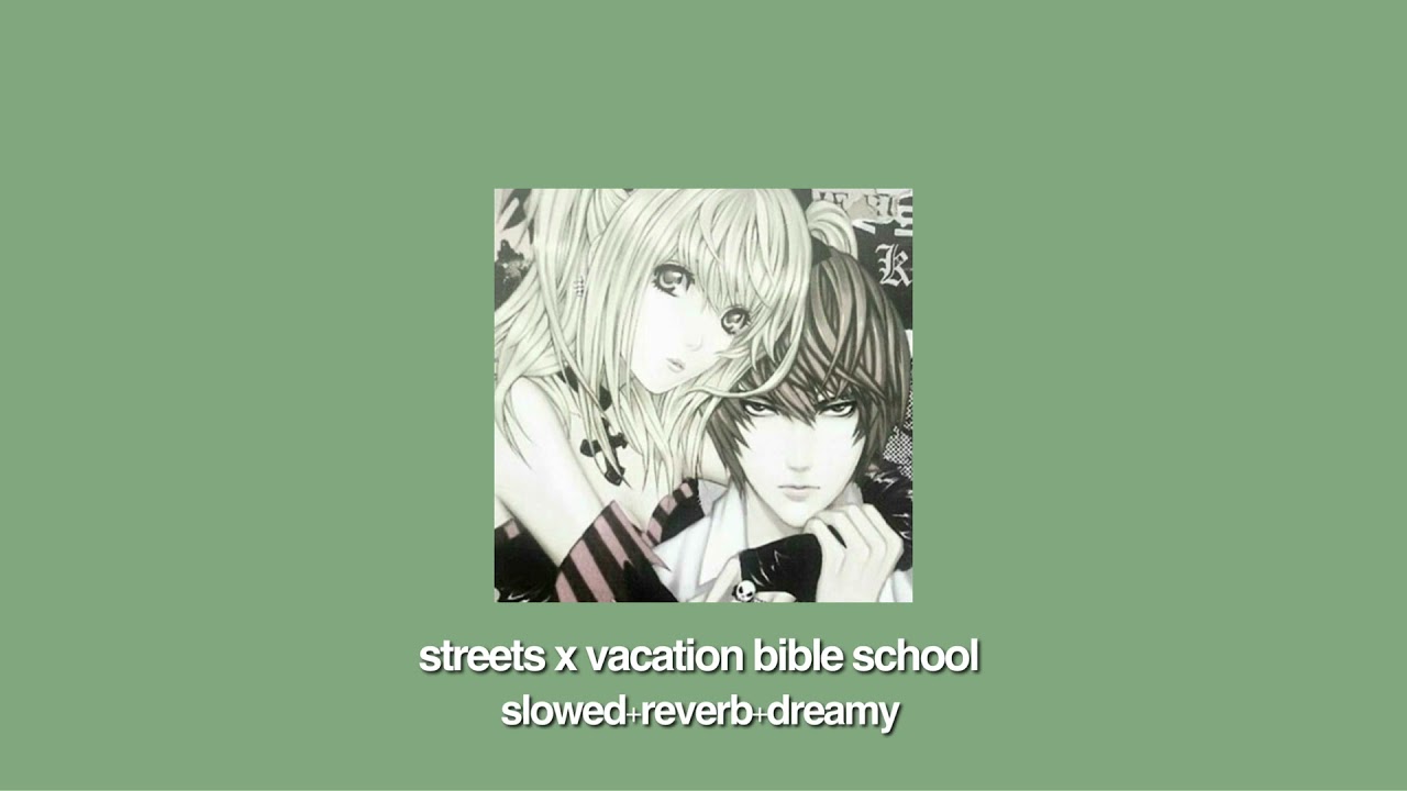 streets x vacation bible school [dreamy/8D]