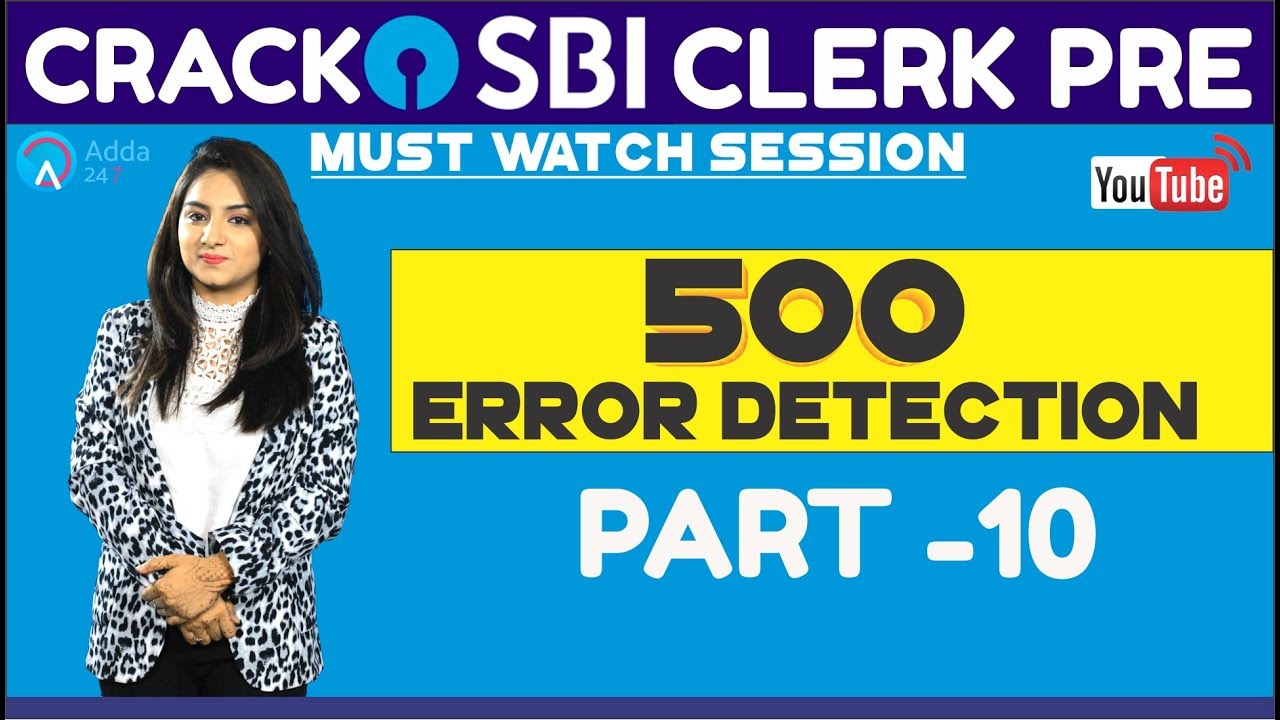 SBI CLERK PRE 2018 | 500 Error Detection (Part-10) By Anchal Mam | English | Online Coaching For SBI
