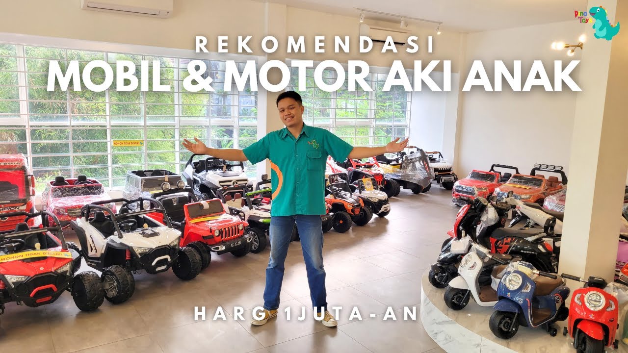 Rekomendasi Motor & Mobil Aki Anak Harga 1 juta an #mobilaki #mobilakimurah #mobilakianak #dinotoys