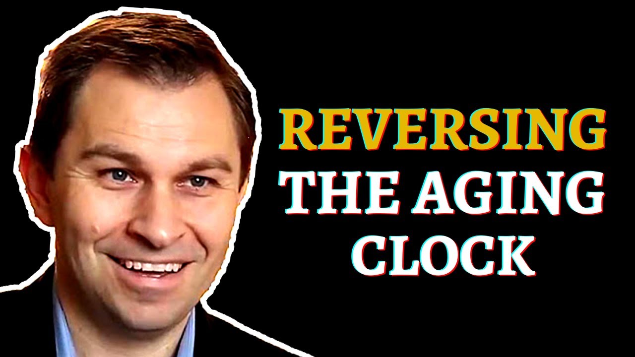 Harvard Research about Reversing the Aging Clock by Dr. David Sinclair