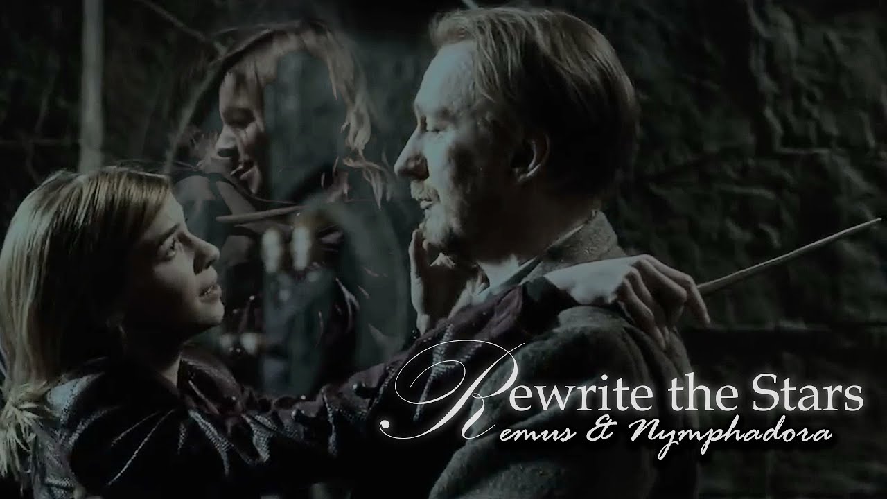 Remus Lupin & Nymphadora Tonks ( + Sirius Black ) || Rewrite the Stars