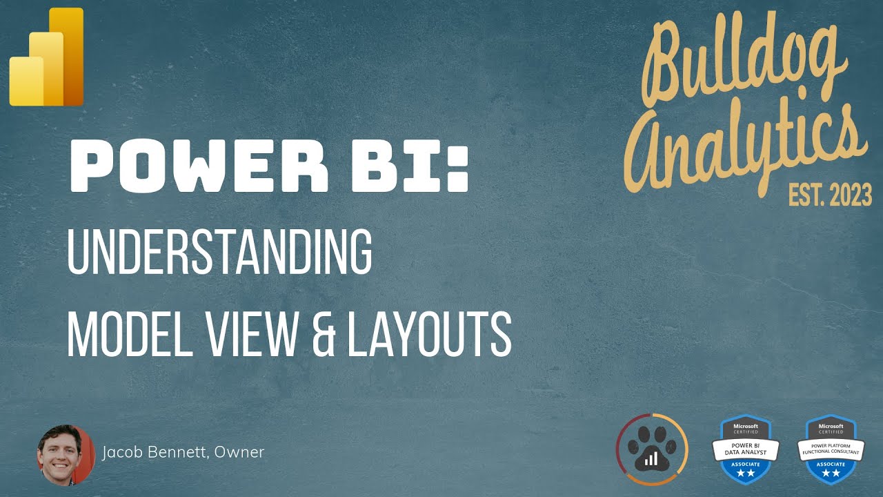 Understanding Model View and Layouts in Power BI Desktop