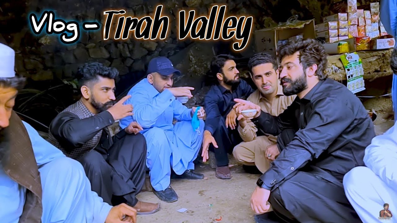 VLog - Tirah Valley - Khyber Agency - Ourvines