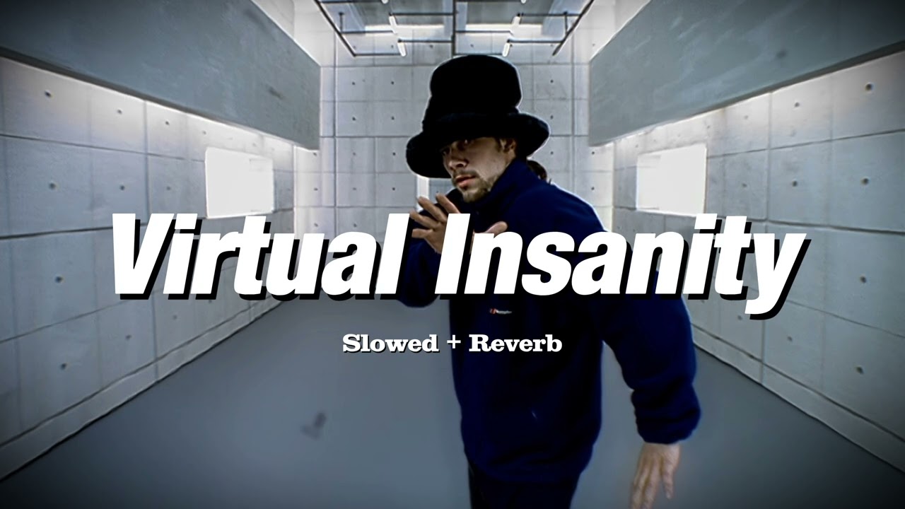 Jamiroquai - Virtual Insanity (Slowed + Reverb)