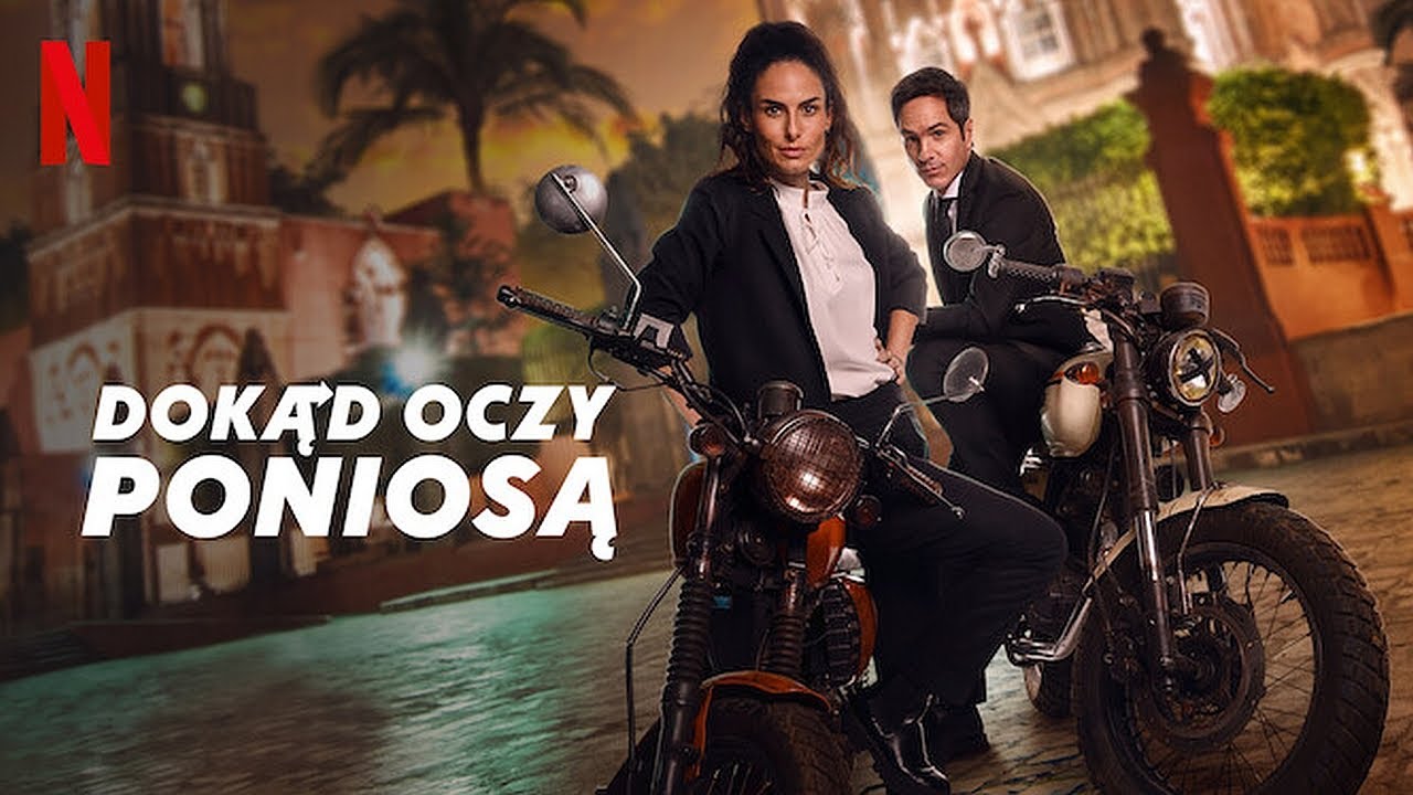 DOKĄD OCZY PONIOSĄ Zwiastun Trailer PL Netflix Film