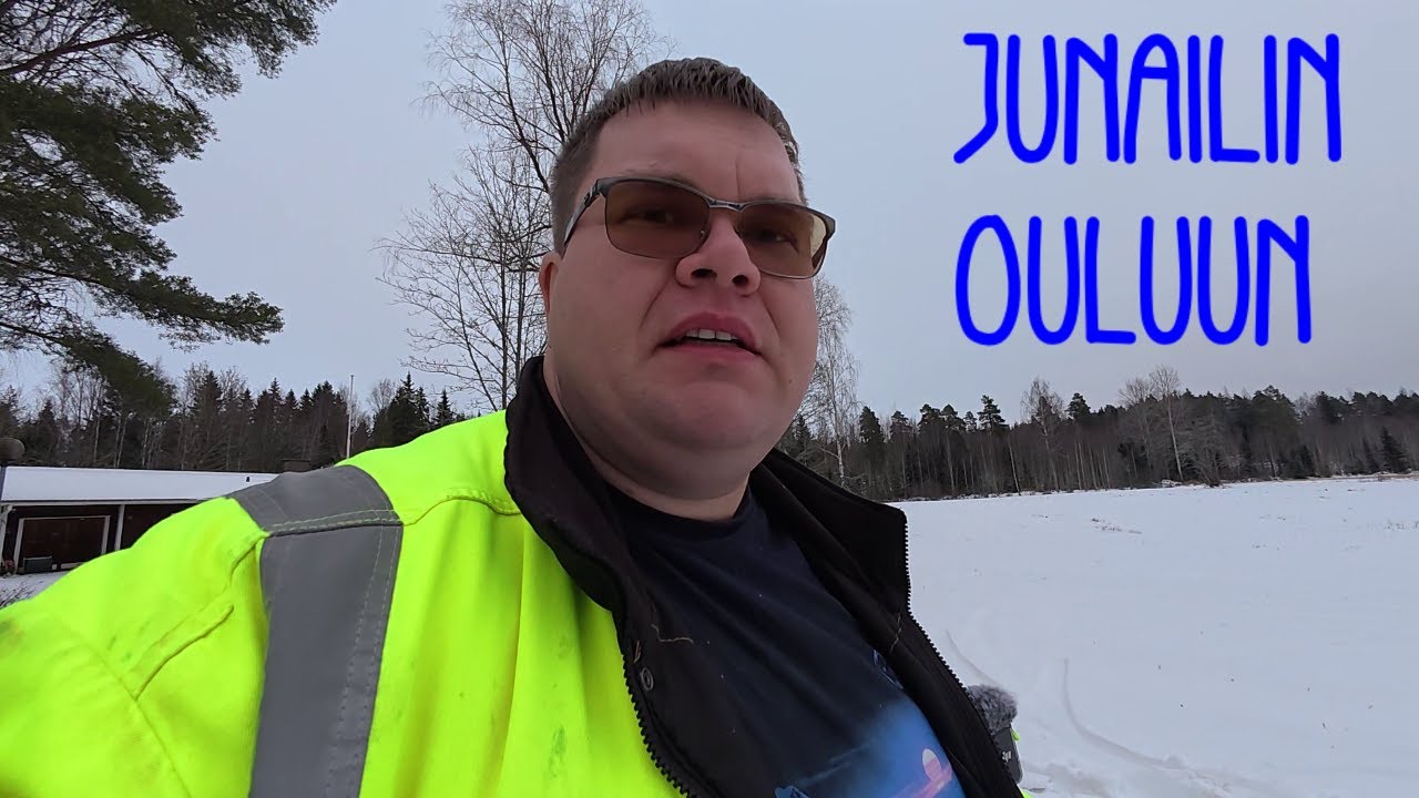 Junailin Ouluun - Nollavideo