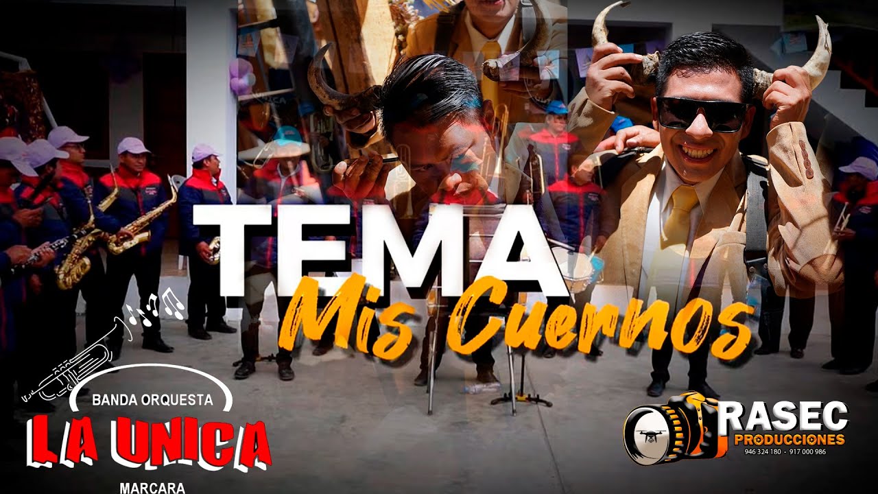 MIS CUERNOS -BANDA LA UNICA DE MARCARA TAUCA 2023