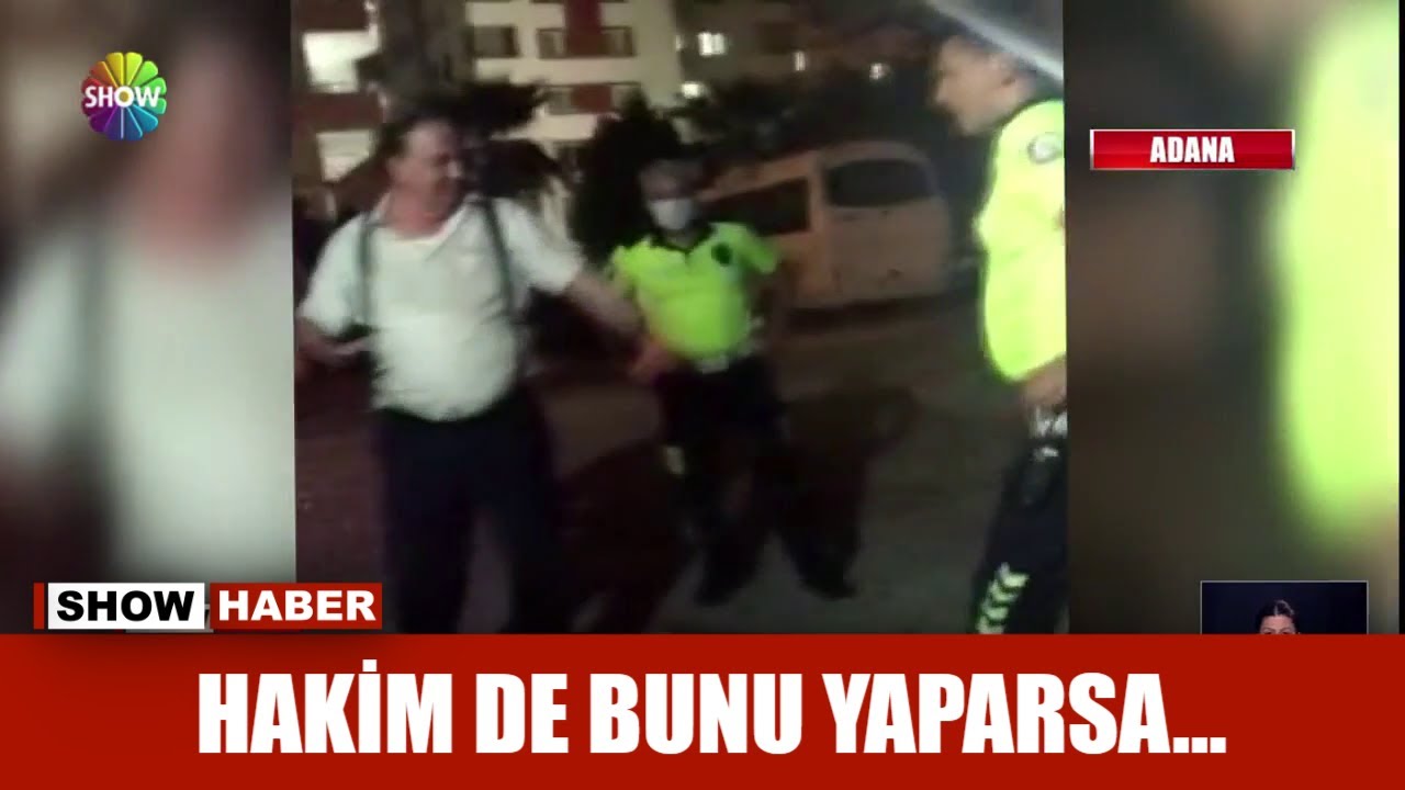 Hakim de bunu yaparsa...