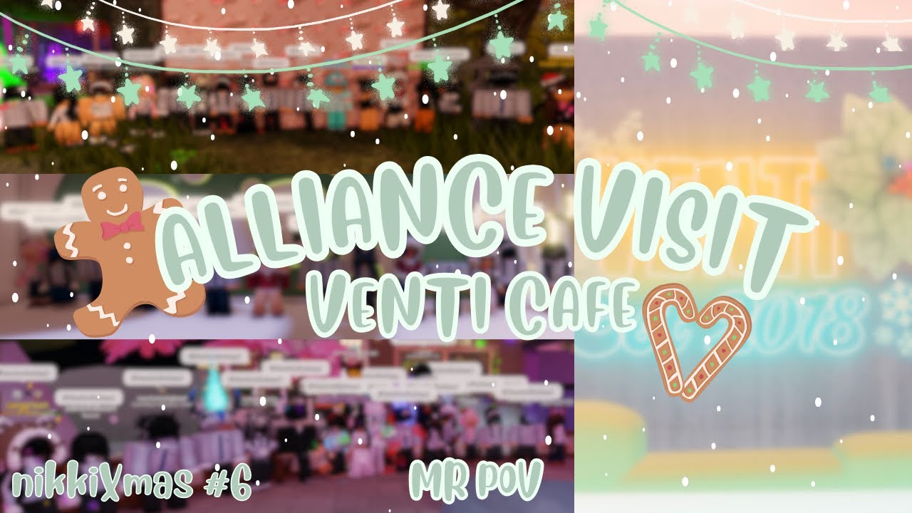 Venti Cafe Alliance Visit | MR POV | nikkiXmas #6