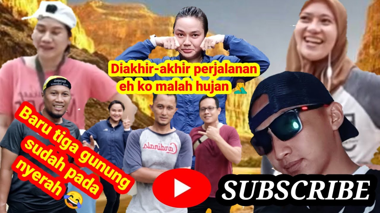 Yang Cewek Sudah Gak Kuat Naik Gunung.