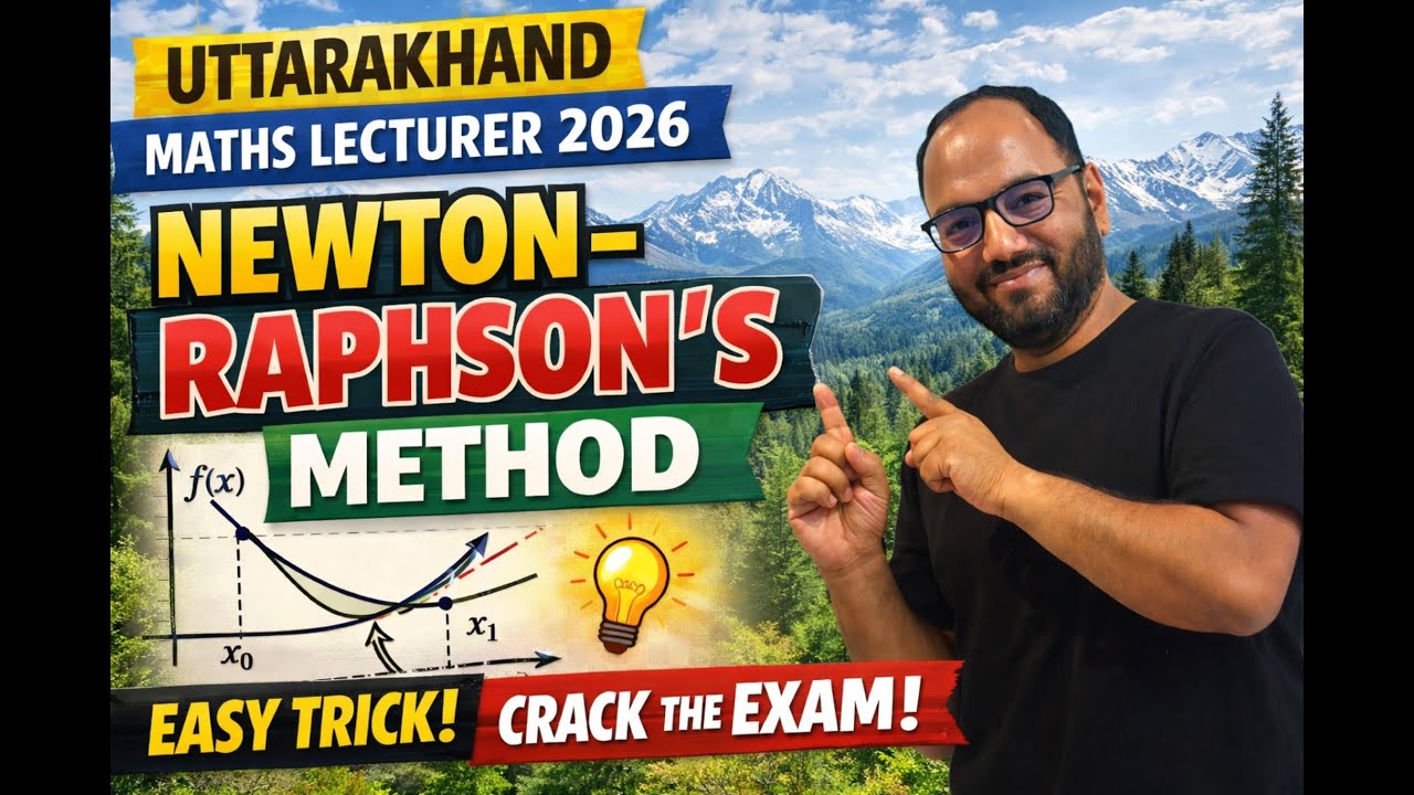 Newton Raphson Method for UKPSC Maths Lecturer 2026 | Complete Theory #viral #shots