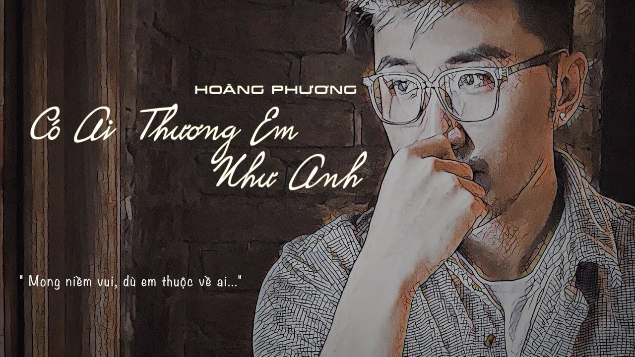 Hoàng Phương (The Debut) - Có Ai Thương Em Như Anh「 Official Audio & Lyric Video 」- CATENA COVER