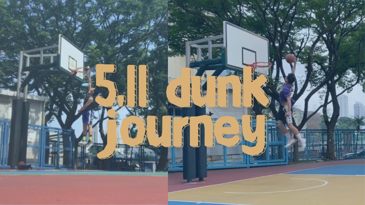 5'11 My dunk journey