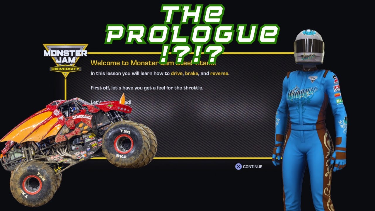 The Prologue: Start up of: Monster Jam Steel Titans