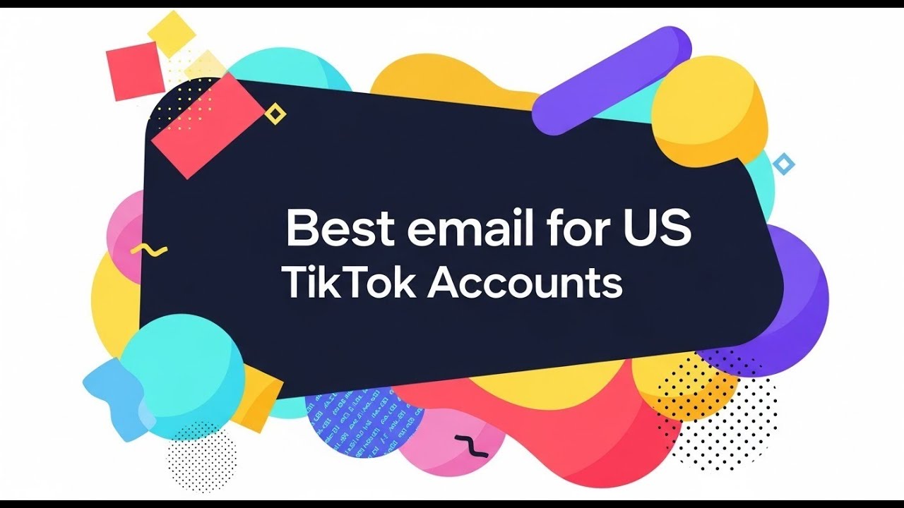 How to Create a USA & UK Email for TikTok &ndash; Quick & Easy Guide