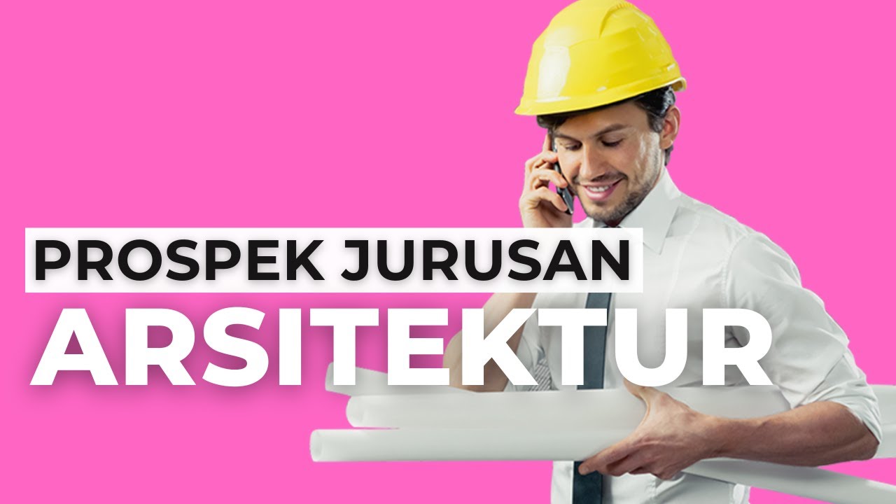 Prospek Kerja Jurusan Arsitektur : Belajar Apa Saja?