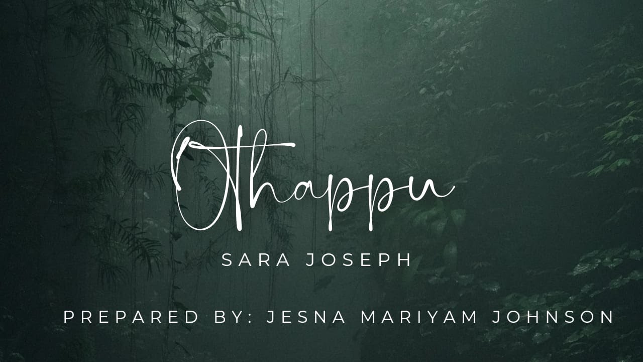 Othappu- Sara Joseph- S4MA English- Kerala Culture- University of Kerala