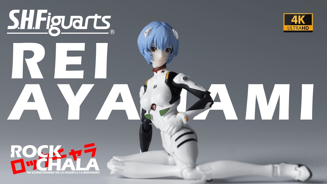 【Rockchala】S.H Figuarts Rei Ayanami Gospel Review