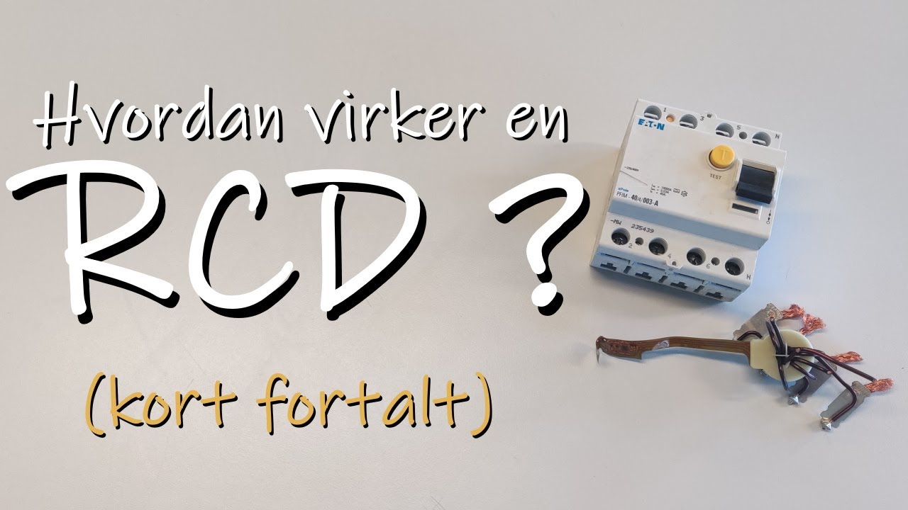 RCD'ens virkemåde (kort fortalt)
