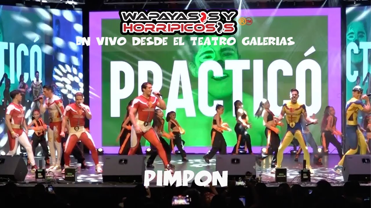 Wapayasos Pimpon En Vivo Desde El Teatro Galerias