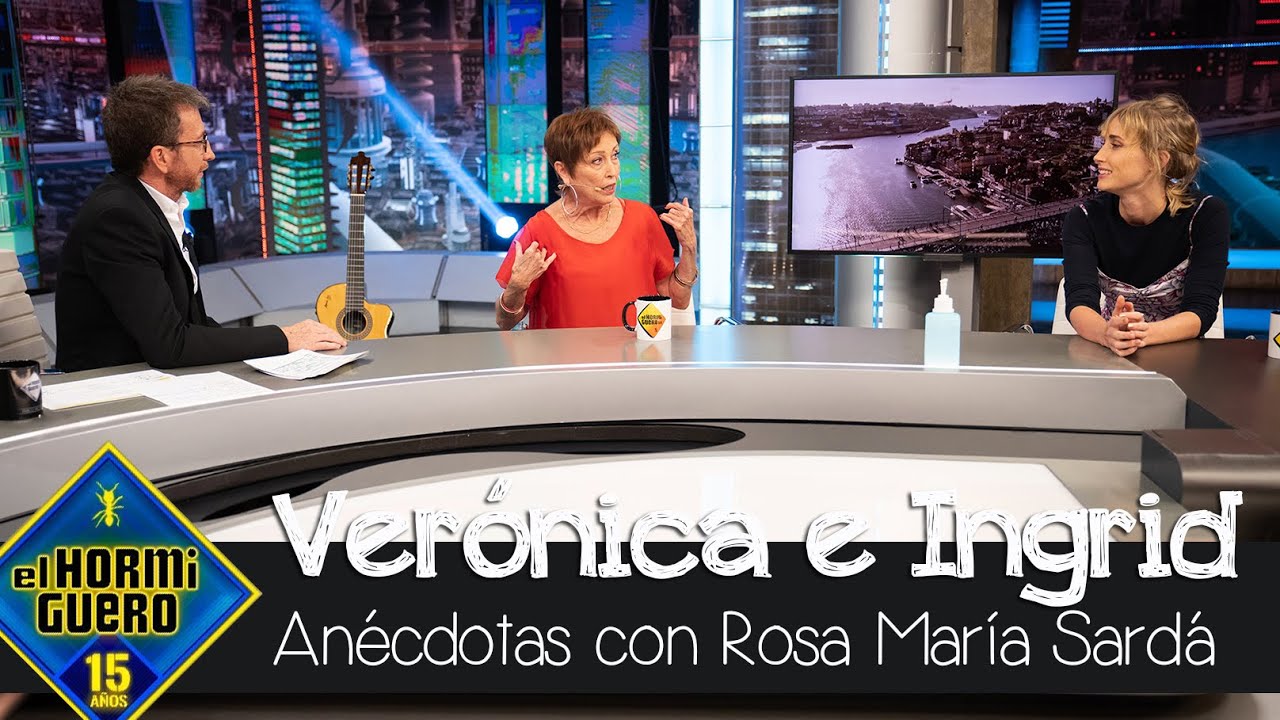 La anécdota de Verónica Forqué con Rosa María Sardà 20 días antes de fallecer - El Hormiguero