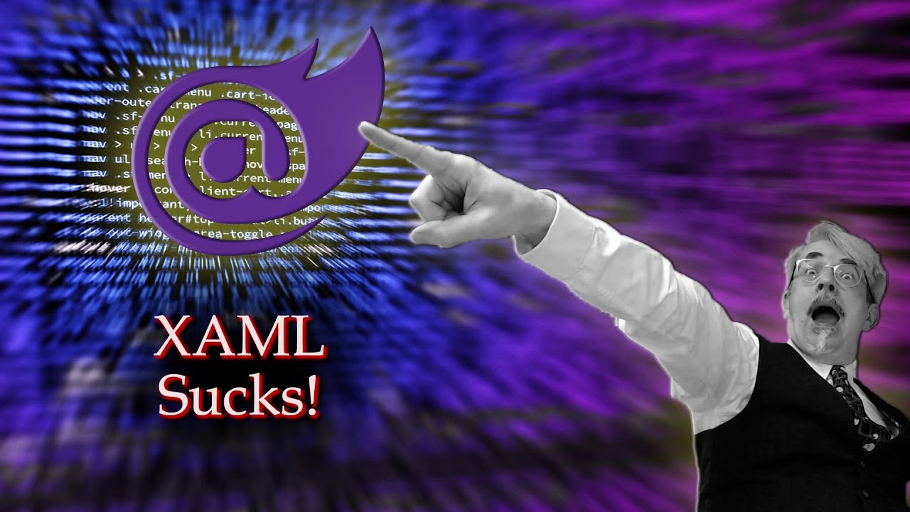 XAML Sucks!