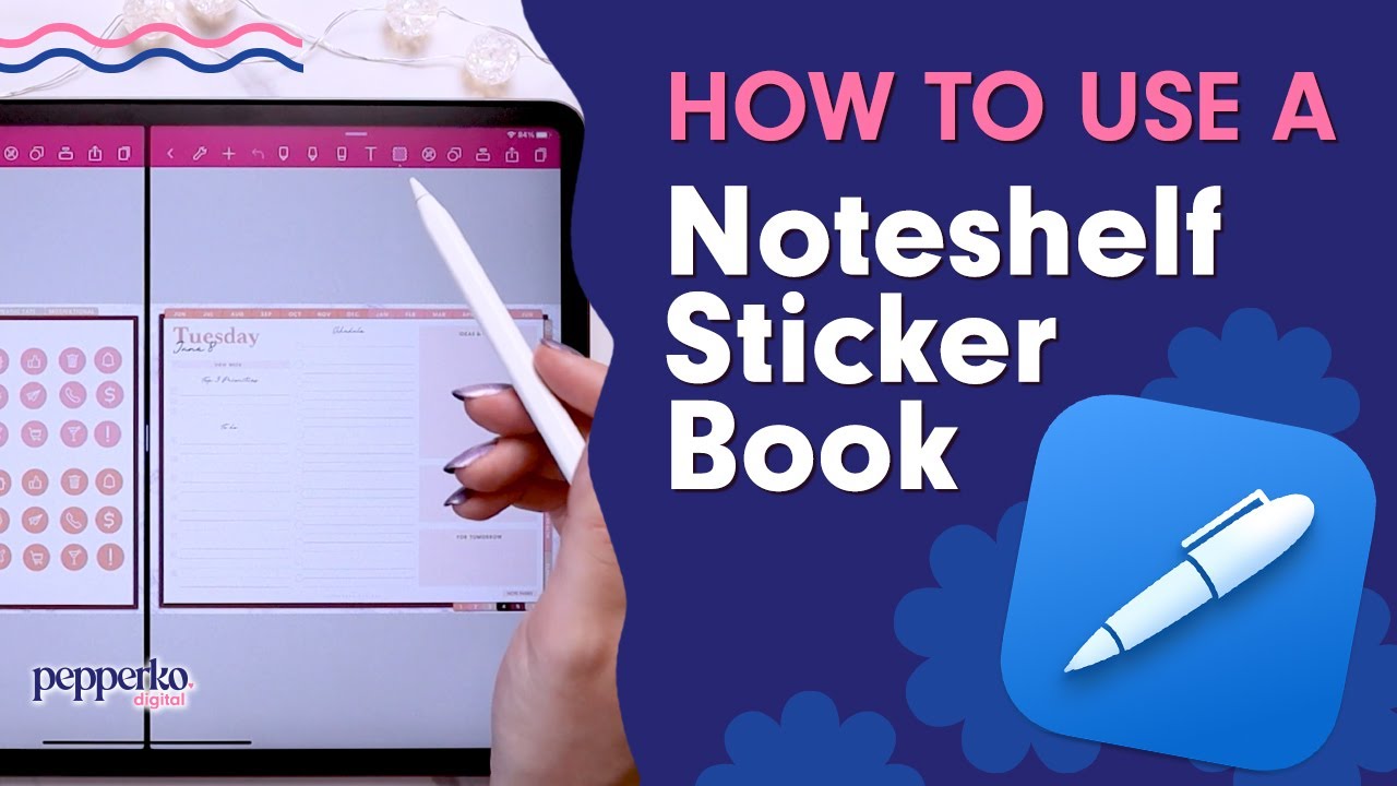 How to Use a Noteshelf Digital Sticker Book