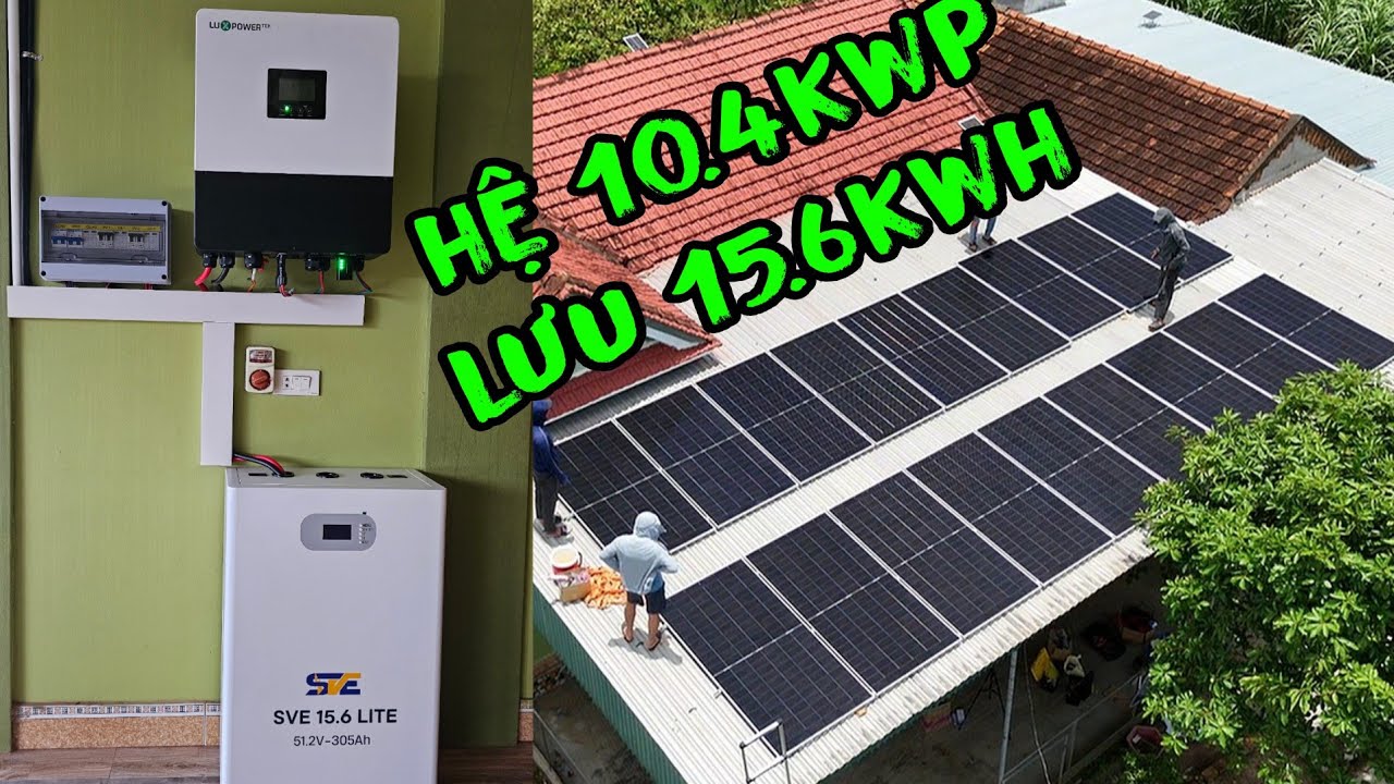 Thi công hệ thống Hybrid với Luxpower GEN2 6K và pin lưu trữ SVE Lite 305Ah @LUXPOWERTEK