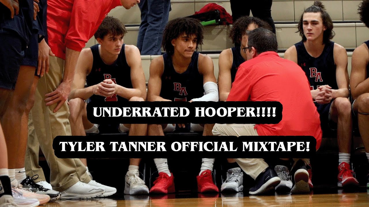 Tyler Tanner OFFICIAL MIXTAPE!! The Most UNDERRATED Guard in America!!