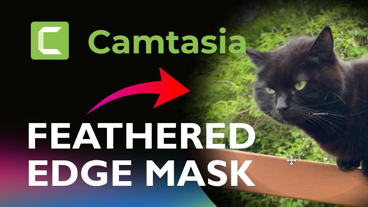 Mask with Feathered Edges and Alpha in Camtasia