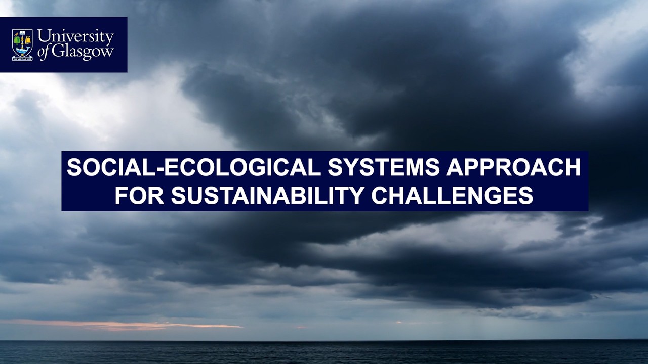 Social-ecological Systems Approach for Sustainability Challenges