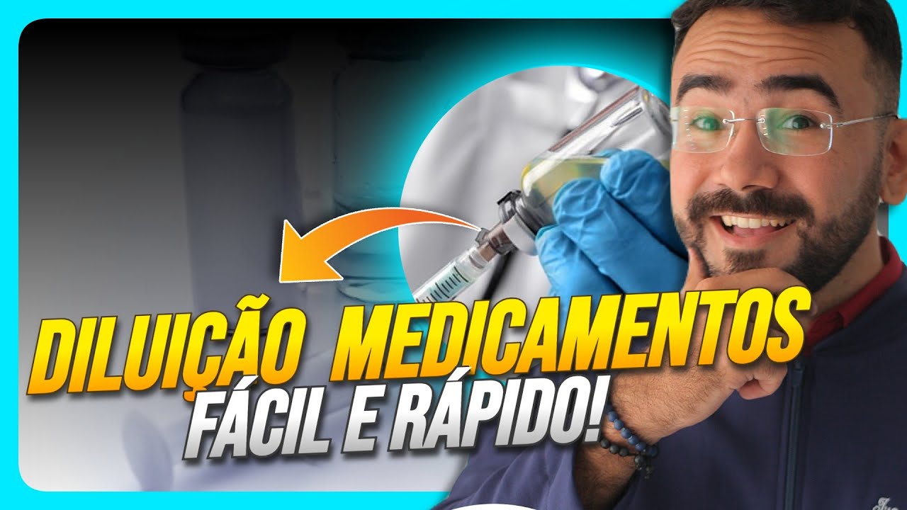 DILUI&Ccedil;&Atilde;O DE MEDICAMENTOS: COMO FAZER A DILUI&Ccedil;&Atilde;O DA FORMA CERTA? (F&Aacute;CIL)