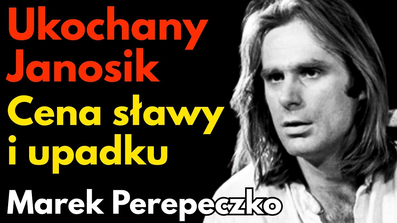 Marek Perepeczko &ndash; Ukochany Janosik, kt&oacute;ry umierał w samotności - Biografia inaczej