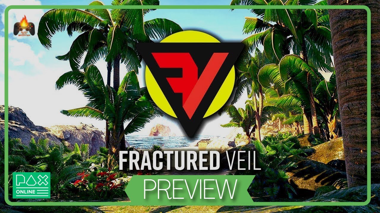 Fractured Veil Preview - PAX Online East 2021
