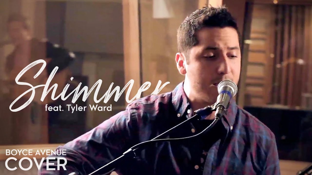 Shimmer - Fuel (Boyce Avenue feat. Tyler Ward acoustic cover) on Spotify & Apple