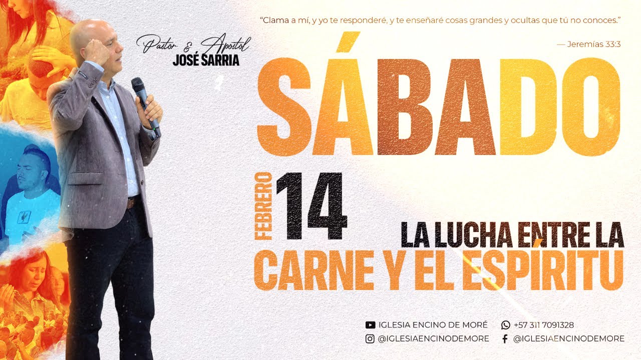 LA LUCHA ENTRE LA CARNE Y EL ESPÍRITU | 14 de Febrero 2026 | Iglesia de Jesucristo Encino de Moré