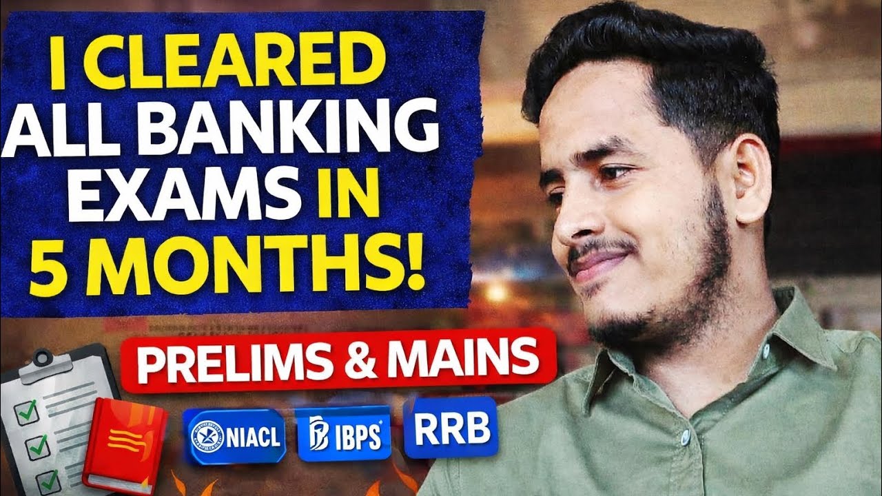 How I Cleared ALL Banking Prelims & Mains in Just 5 Months | My Real Strategy